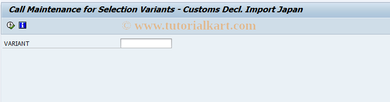 SAP TCode 0VX3 - Selection variants - Customs declaration JP