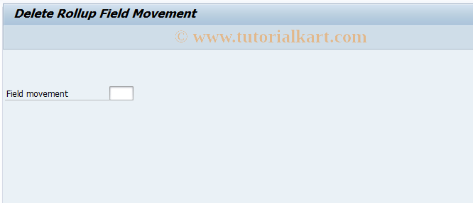SAP TCode 8KE6 - PCA: Delete Rollup Field Assignment