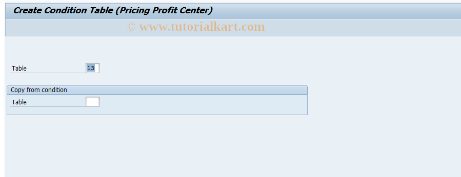 SAP TCode 8KEA - Create Condition Table (Price/ Profit Ctr)