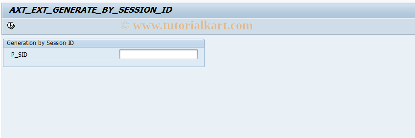 SAP TCode AXT_EXT_GEN_SESSION - Extension Generation by Session ID