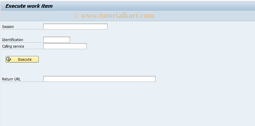 SAP TCode BWWI_EXECUTE - Executing a work item (WEBgui)