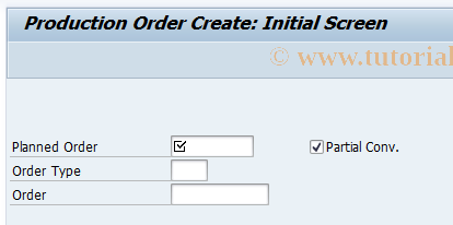 SAP TCode CO48 -  Convert planned order to production order part redct