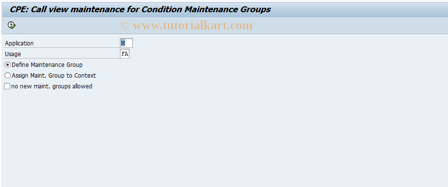 SAP TCode CPE_FA_MAINT_GROUP - Condition  Maintenance Groups for CPE FA