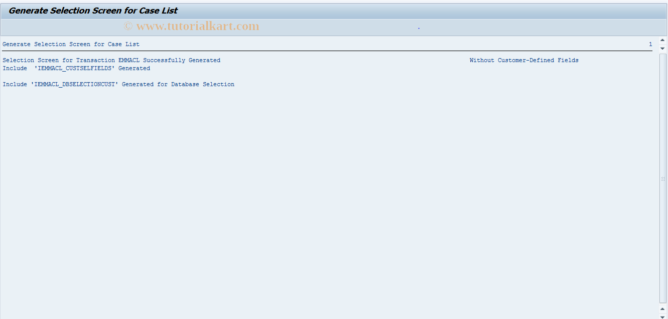 SAP TCode EMMACLGEN - Generate Case List Program