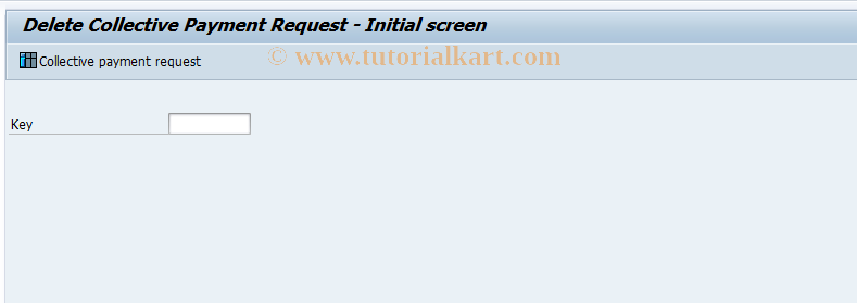 SAP TCode F813 - Delete Collective Payment Request