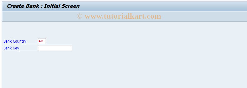 SAP TCode FI01 - Create Bank