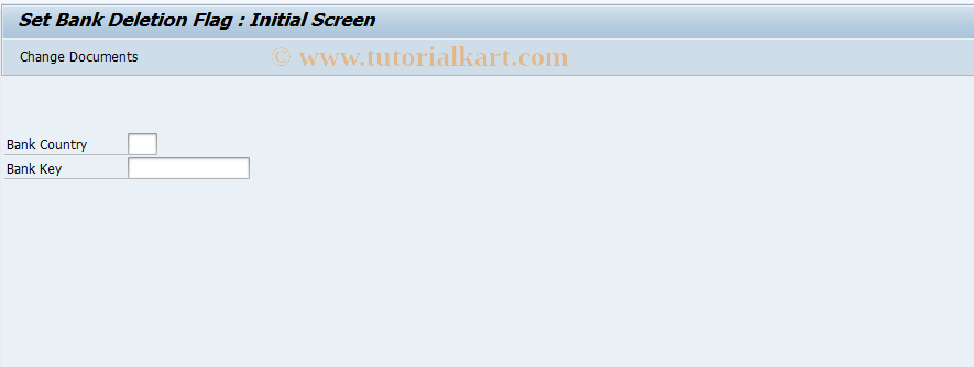 SAP TCode FI06 - Set Flag to Delete Bank