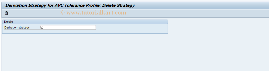 SAP TCode FMAVCDERITPROFDEL - Delete strategy for deriving TolProf