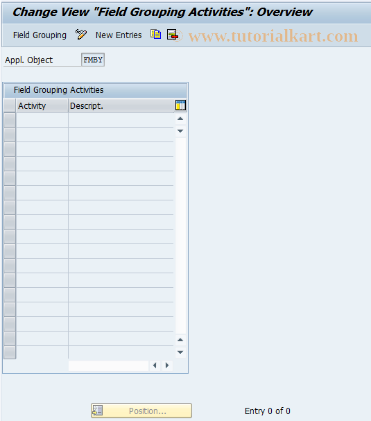 SAP TCode FMBY19 - BP Ctrl: Field Group ng for Each Activity