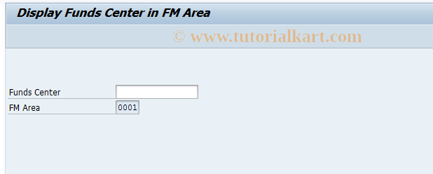 SAP TCode FMSC - Display Funds Center in FM Area