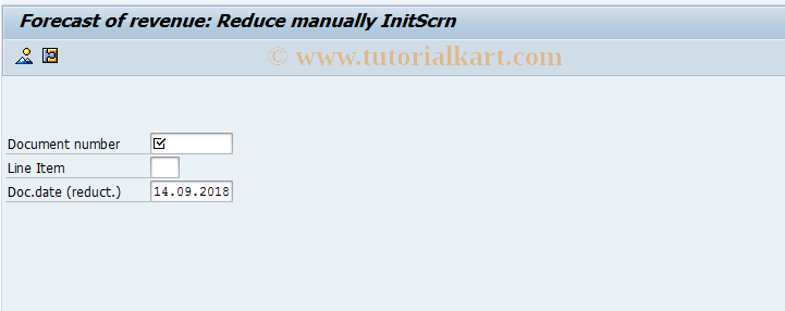 SAP TCode FMV6 - Reduce Forecast of Revenue Manually