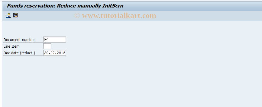 SAP TCode FMX6 - Funds Reservation: Manual Reduction