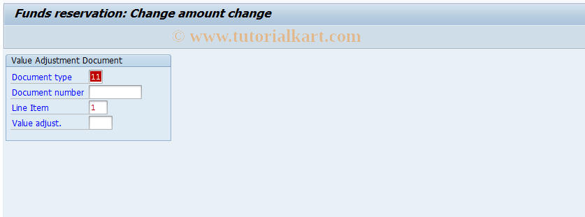 SAP TCode FMXPM2 - Funds Reservation: Change Value Adj.