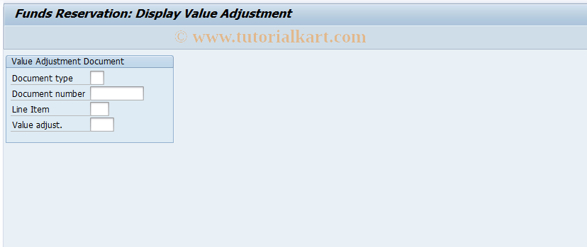 SAP TCode FMXPM3 - Funds Reservation:  Display  Value Adj.