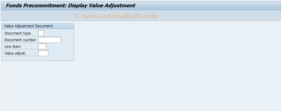 SAP TCode FMYPM3 - Funds precmmt: Display value adjust.
