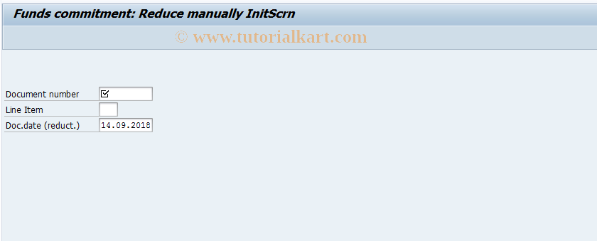 SAP TCode FMZ6 - Reduce Funds Commitment Manually