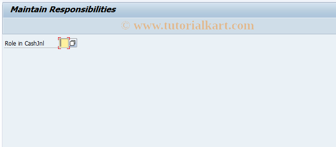 SAP TCode FPCJ_MAINTAIN_RESP - Maintain Cash Journal Responsibilits