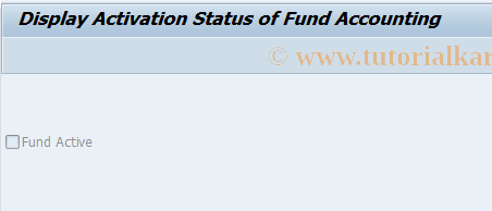 SAP TCode FQFUND - Activation Status Fund Accounting
