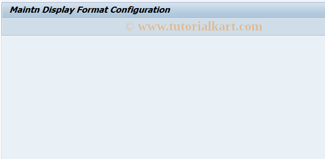 SAP TCode FQKP - Config.: Maintain Display Format