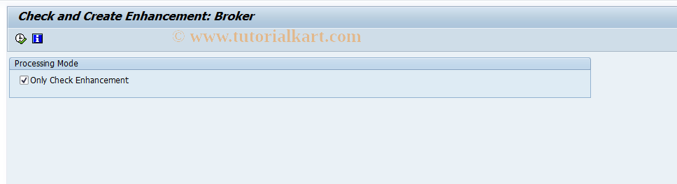 SAP TCode FQ_ENH_BROKR - Create Enhancement: Broker