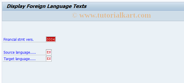 SAP TCode FSE8 - Display Forgn Lang Fin.Statmnt Texts