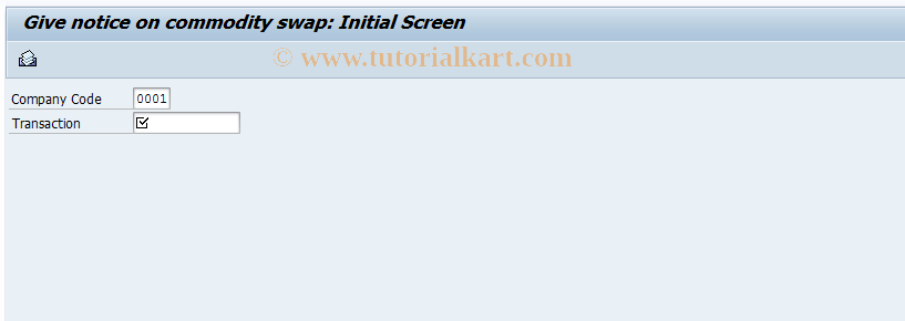SAP TCode FTRCOMS06 - Give Notice on Commodity Swap