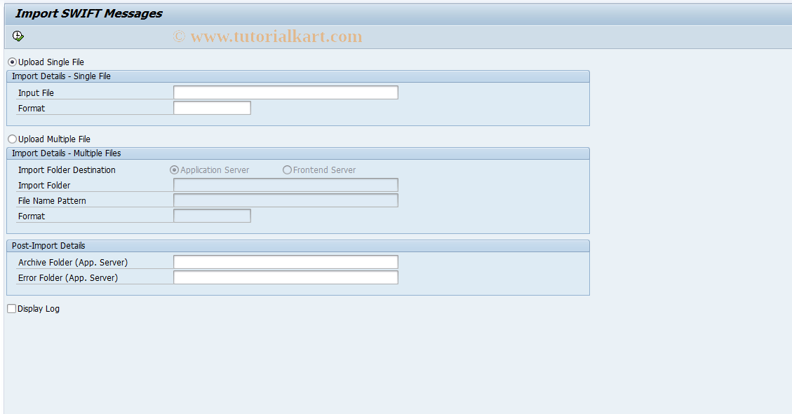 SAP TCode FTR_SWIFT_IMPORT - Import SWIFT Messages