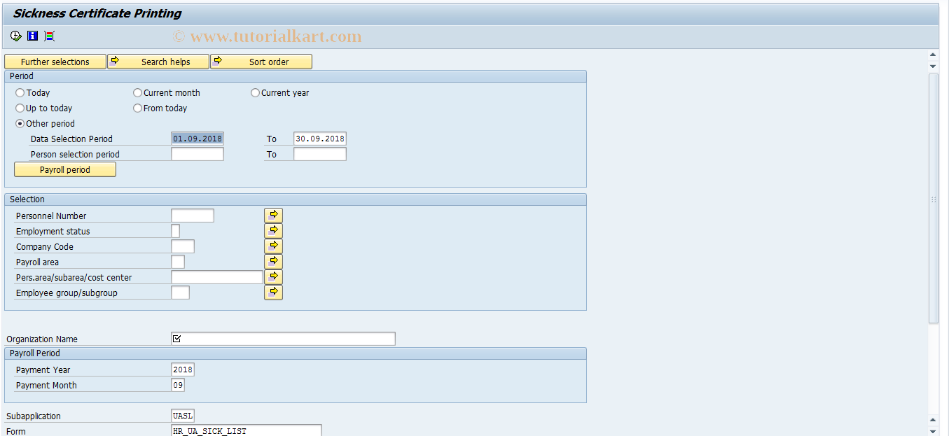 SAP TCode HRPADUASIL0 - Sickness Certificate Printing