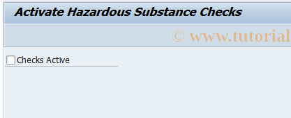 SAP TCode HSMC01 - Activate Hazardous Substance Checks