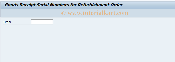 SAP TCode IW8W - Goods Receipt for Refurbishment Order