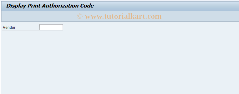 SAP TCode J1APAC02 - Display Print Authoriz. Code