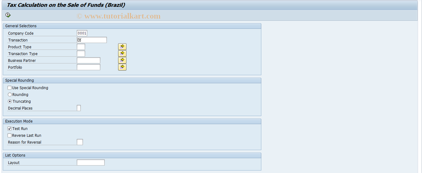 SAP TCode J1BTRMFSAL - Tax Calculation on the Sale of Fund