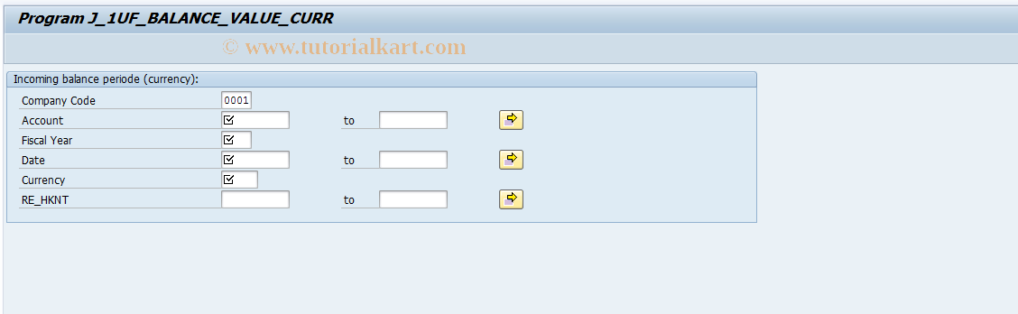 SAP TCode J1UFBVC - Currency balance value evaluation