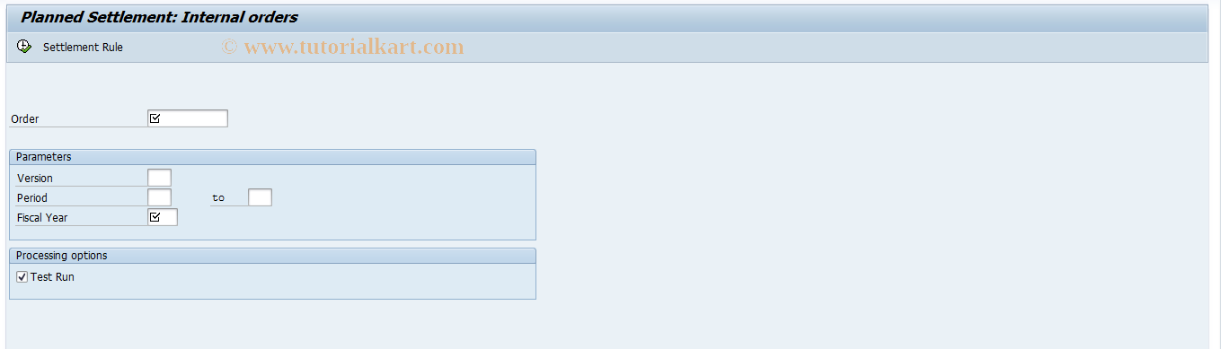 SAP TCode KO9E - Plan Settlement: Internal Order