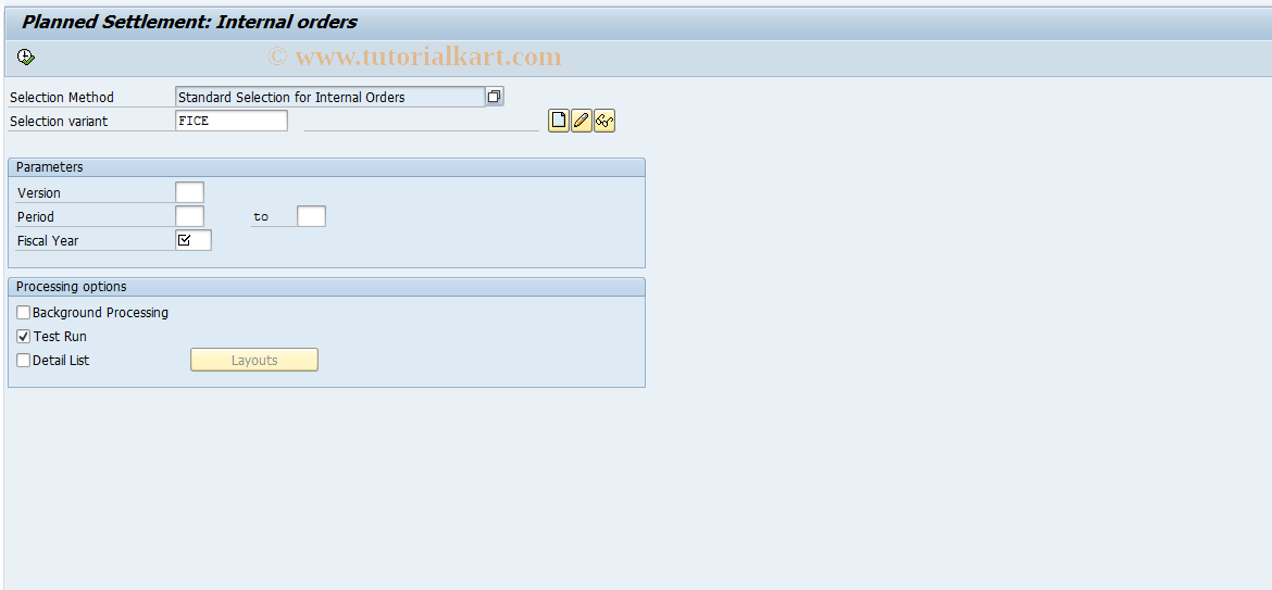 SAP TCode KO9G - Plan Settlement: Internal Orders