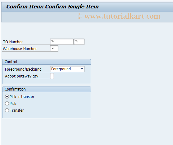 SAP TCode LT11 - Confirm Transfer Order Item