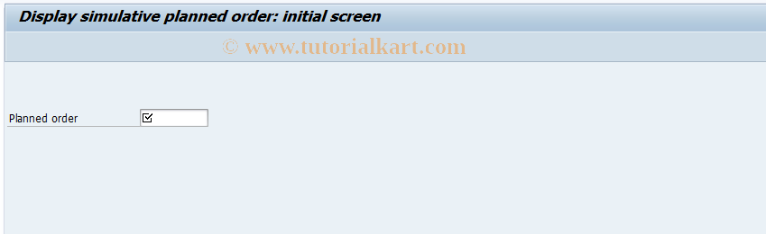 SAP TCode MS13 - LTP: Display planned order