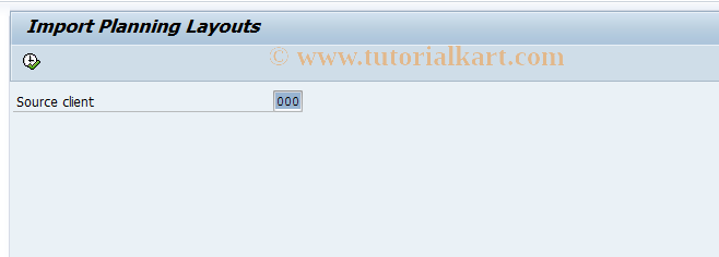 SAP TCode OKBF - Import Planning Layouts