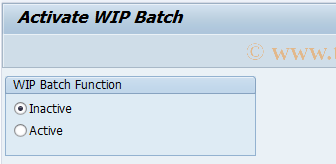 SAP TCode OMCWB - Activate WIP Batch