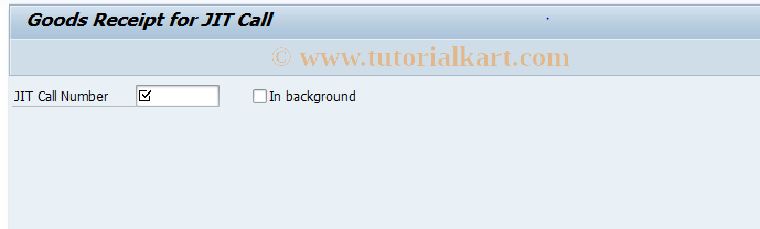 SAP TCode PJWE - Goods Receipt for JIT Call