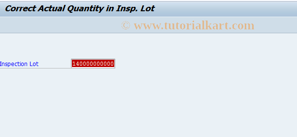 SAP TCode QAC1 - Change inspection lot actual quantity