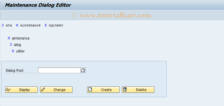 SAP TCode SDME_MDB - DME: Maintenance Dialog Builder