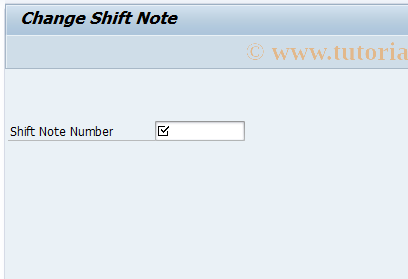 SAP TCode SHN2 - Change Shift Note