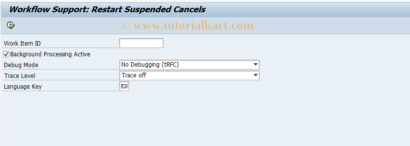 SAP TCode SWF_RESTART_CANCEL - Restart Suspended Cancel