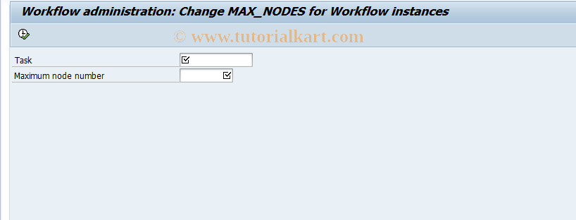 SAP TCode SWP_CHANGE_MAXNODES - Change Maximum Number of Nodes