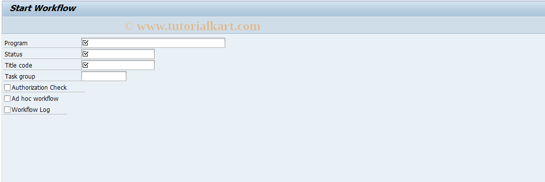 SAP TCode SWUI_START - Start Workflow (Task Group)