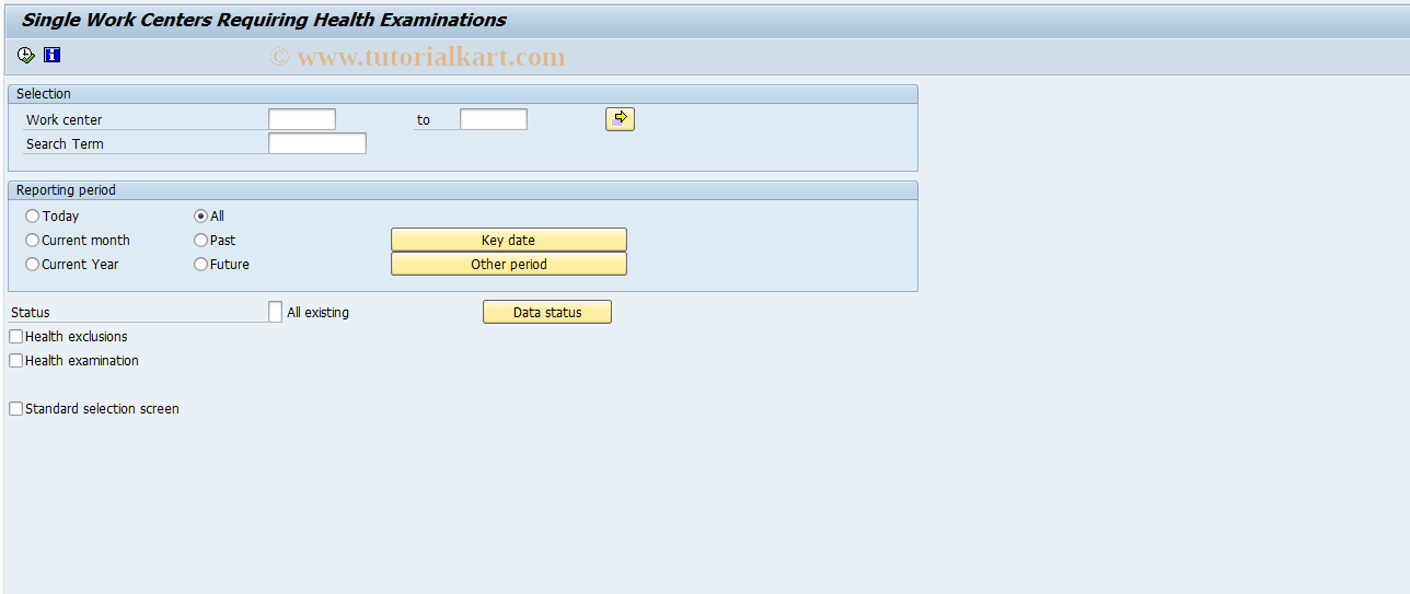 SAP TCode S_AHR_61016521 - Single Work Centers Requisition Health Exam