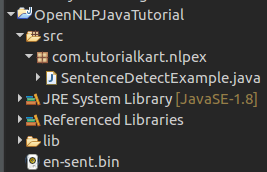 How to setup OpenNLP Java Project - java project structure - Tutorialkart
