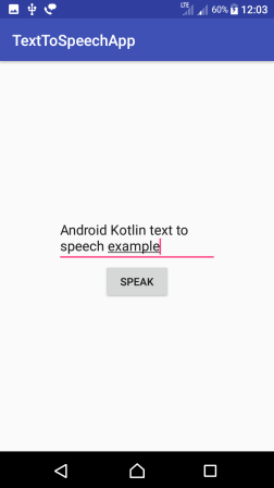 Android Text To Speech - Kotlin Example