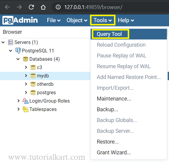 PostgreSQL - Select Database - Tools - Query Tool